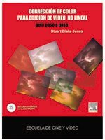 LA CORRECCIÓN DEL COLOR PARA EDICIÓN DE VIDEO-NO LINEAL