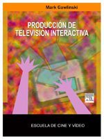 PRODUCCIÓN DE TV INTERACTIVA