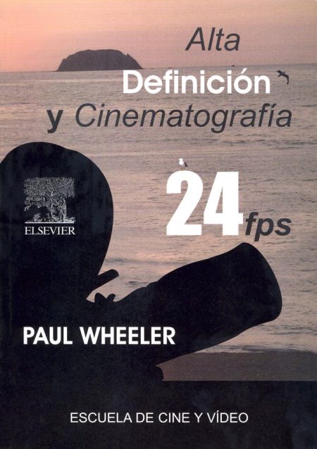 ALTA DEFINICIÓN Y CINEMATOGRAFÍA 24FPS