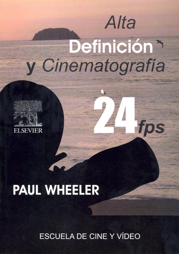 ALTA DEFINICIÓN Y CINEMATOGRAFÍA 24FPS