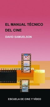 EL MANUAL TÉCNICO DEL CINE