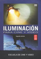 ILUMINACIÓN PARA CINE Y VÍDEO. SEGUNDA EDICIÓN