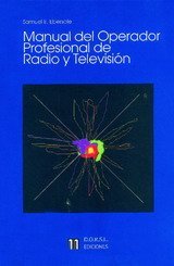 MANUAL DEL OPERADOR PROFESIONAL DE RADIO Y TELEVISIÓN