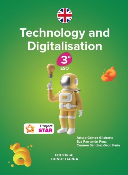 978-84-7063-660-8 Technology and Digitalisation 3º ESO - Project STAR