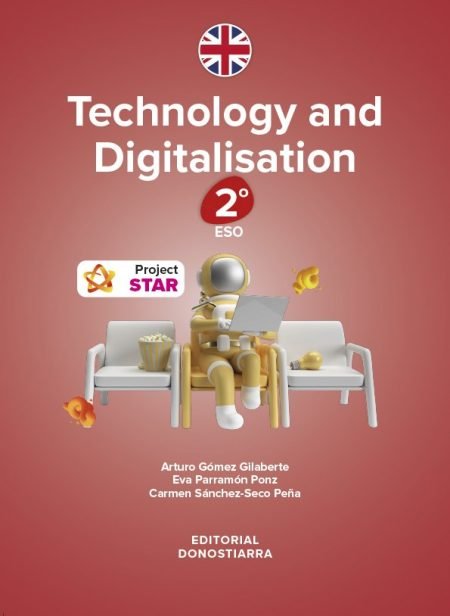 978-84-7063-674-5 Technology and Digitalisation 2º ESO - Project STAR