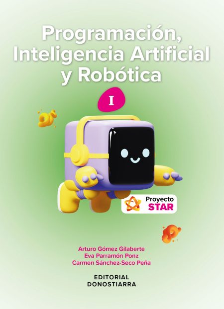 978-84-7063-698-1 Programación, Inteligencia Artificial y Robótica I ESO (Edición Comunidad Valenciana)