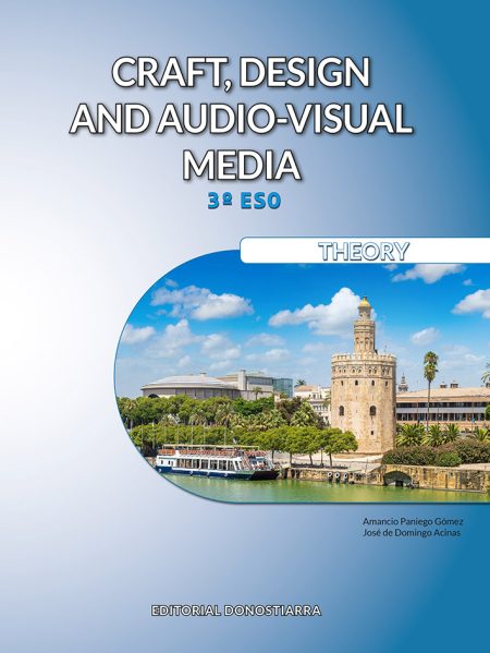978-84-7063-713-1 Craft, design and audio-visual media 3º ESO. Theory