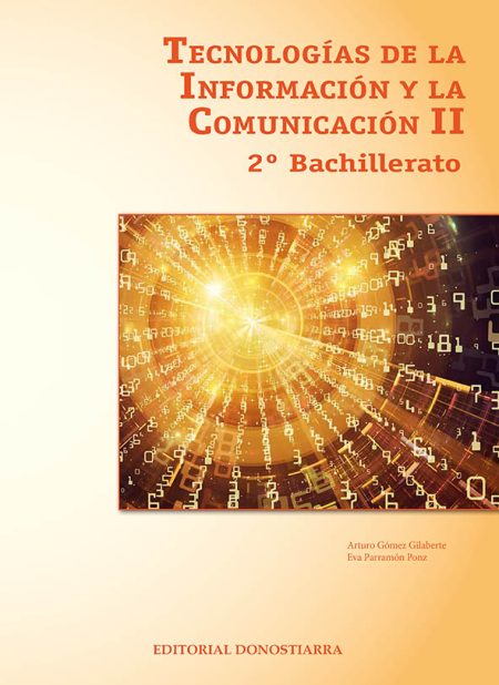 978-84-7063-727-8 Tecnologías de la Información y la Comunicación II 2º Bachillerato