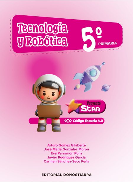 733-9 Tecnología y Robótica-5º Primaria Proyecto STAR Código Escuela 4