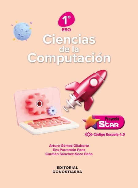 735-3 Ciencias de la Computación 1º ESO - Proyecto STAR - Código Escuela 4.0