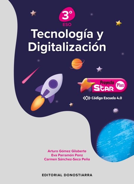 738-4 Tecnología y Digitalización  3º ESO - Proyecto STAR Plus - Código Escuela 4.0