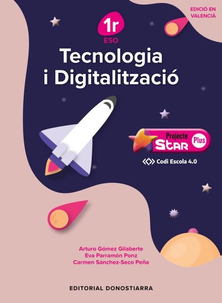 743-8 Tecnología i Digitalizació  1r ESO - Projecte STAR Plus - Código Escuela 4.0 (Edició en Valencià)