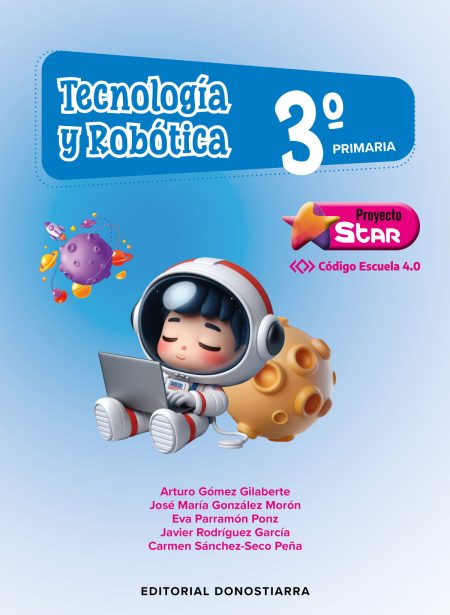 745-2 Tecnología y Robótica 3º Primaria - Proyecto STAR - Código Escuela 4.0